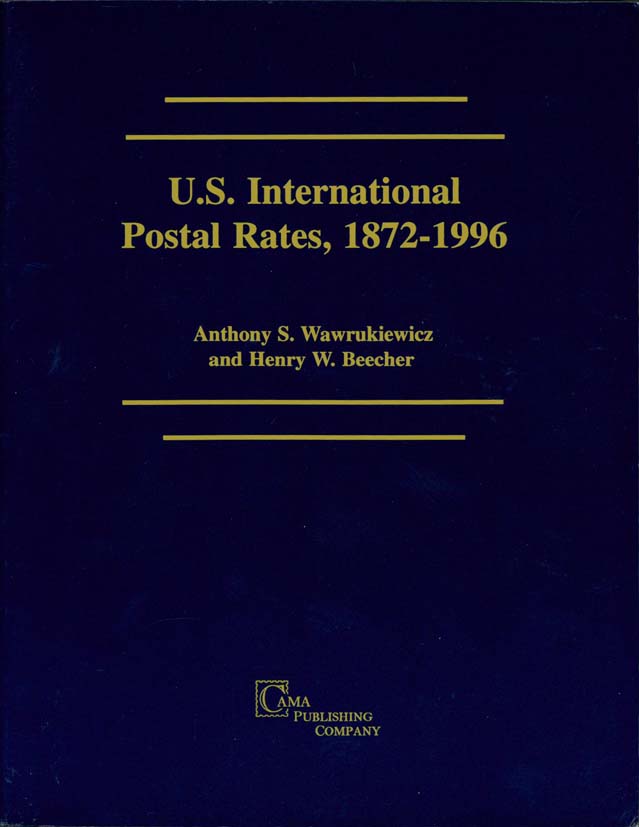U.S. International Postal Rates 1872-1996