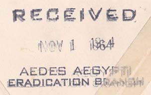 Receiving Mark Received Aedes Aegypti Eradication Branch 1964-11-01 Receiving Mark 2